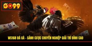 WS168 Đá Gà
